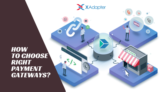 How to right Payment Gateway- XAdapter