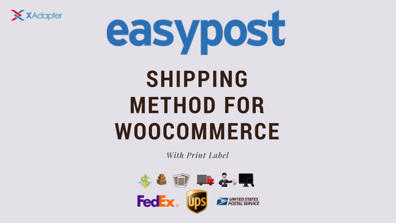 EasyPost Shipping Method for WooCommerce