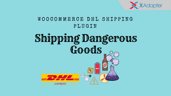 ship dangerous goods dhl