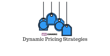 Header image for WooCommerce Dynamic Pricing Strategies